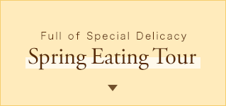 Full of Special Delicacy Spring Eating Tour